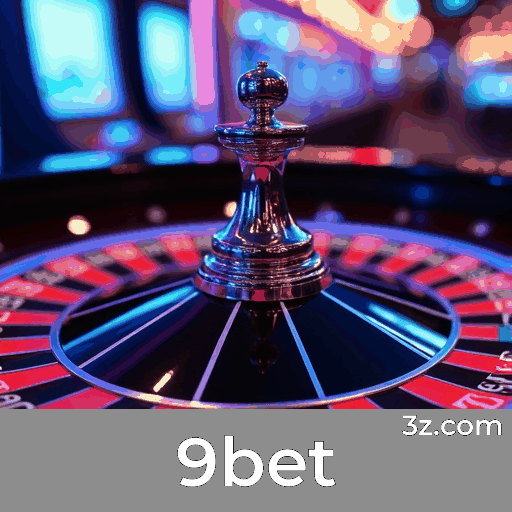 9bet: O Cassino Online Seguro e Profissional